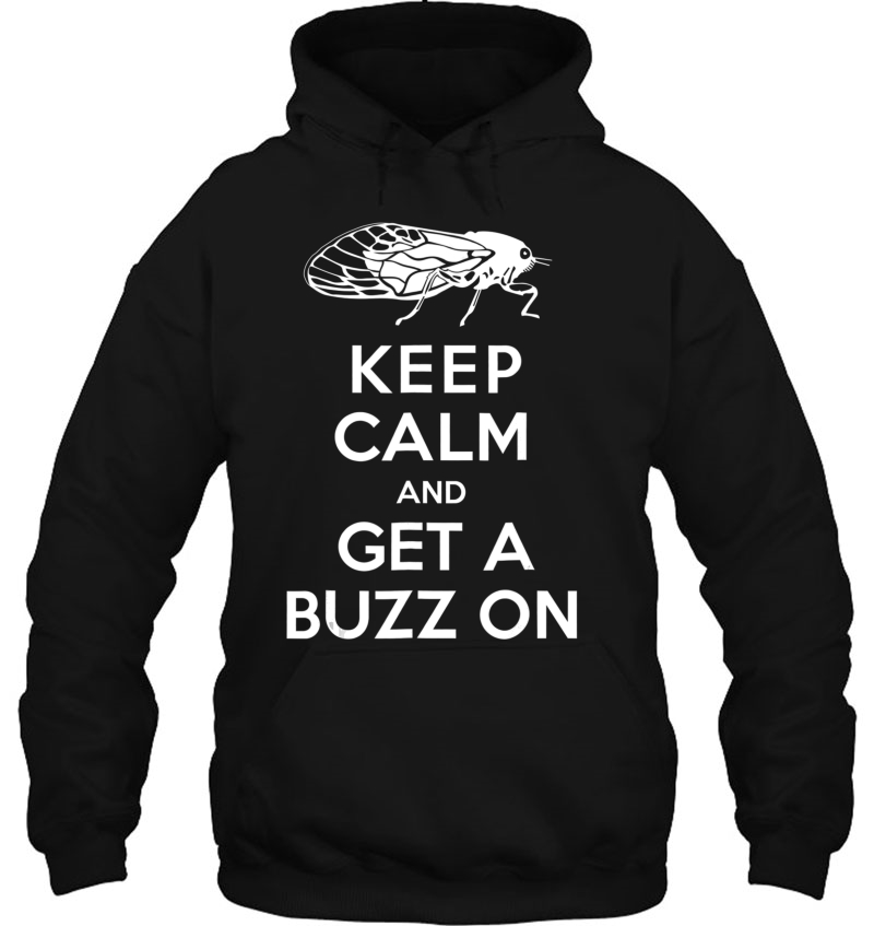 Keep Calm And Get A Buzz On Cicada Mugs