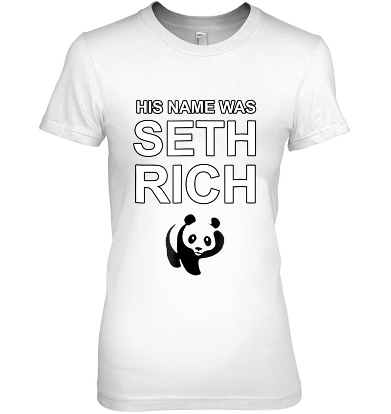 His Name Was Seth Rich Panda Hoodie