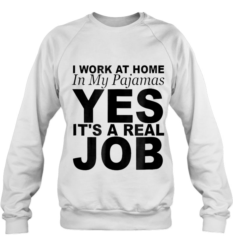 I Work At Home In My Pajamas Yes It's A Real Job Mugs