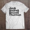 Jim Andre Bruce Thurman Ampersand Tee