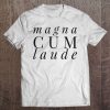 Magna Cum Laude Graduation Honors Tee