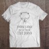 Mama Llama Aint Got Time For Your Drama Tee