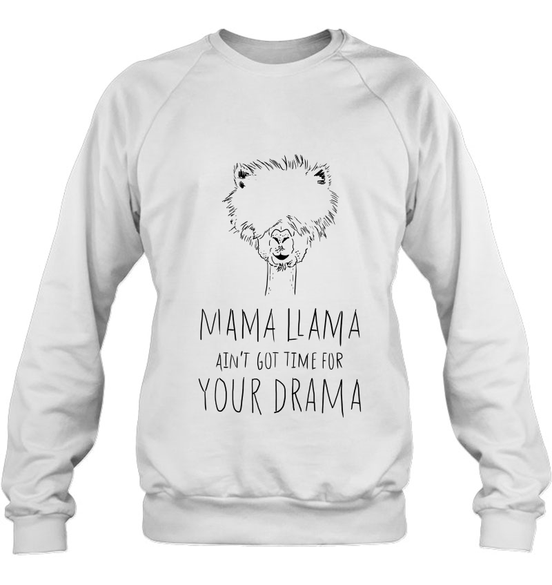 Mama Llama Aint Got Time For Your Drama Mugs