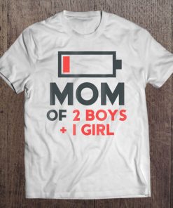 Mom Of 2 Boys 1 Girl Shirt Son Mothers Day Gift Birthday Tee