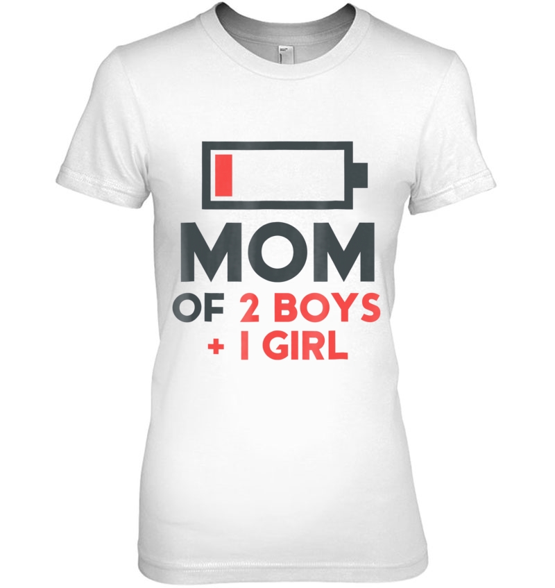 Mom Of 2 Boys 1 Girl Shirt Son Mothers Day Gift Birthday Hoodie