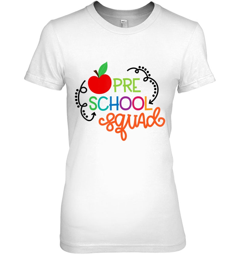 Preschool Squad Shirt Funny Teachers Hoodie