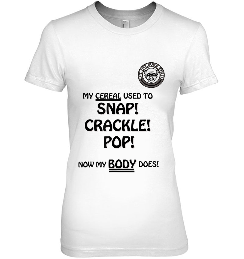 Snap Crackle Pop Funny Senior Citizen Hoodie