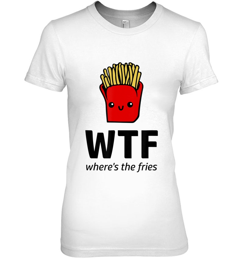 Where's The Fries Hoodie