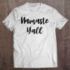 Womens Namaste Yall Funny Yoga Lover Fitness Instructor Workout Gym Raglan Baseball Tee Tee