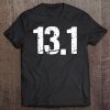 13.1 For Half Marathon Runners Grunge Distressed Tee