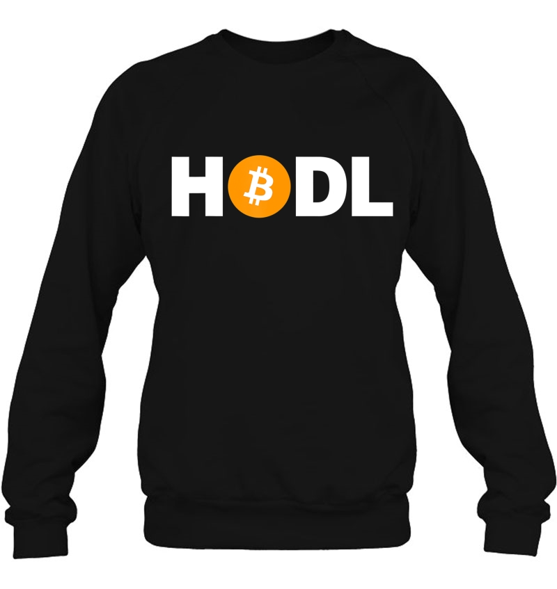 Bitcoin Hodl Shirt - Bitcoin Hold Btc Crypto Sweatshirt