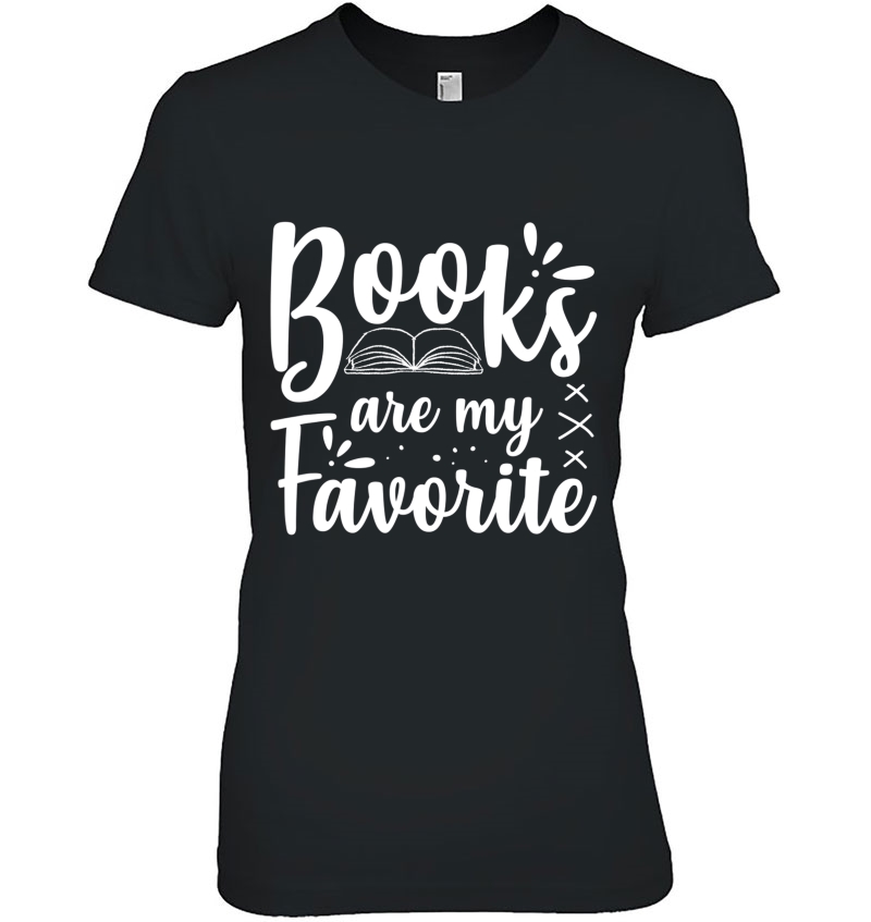 Books Are My Favorite Librarian Reading Teacher Gift Hoodie