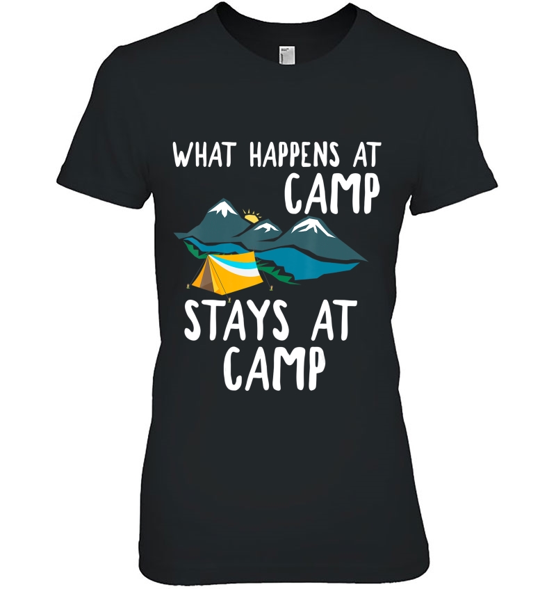 Camper Gift - What Happens At Camp Stays At Camp Hoodie