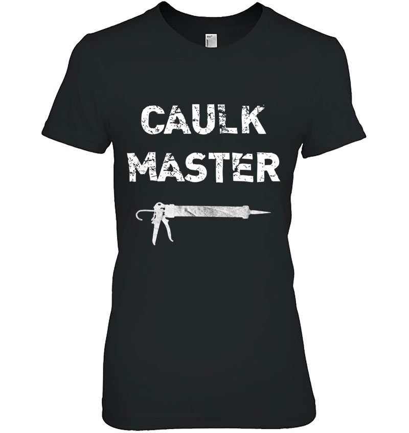 Caulk Master Caulk Gun Hoodie