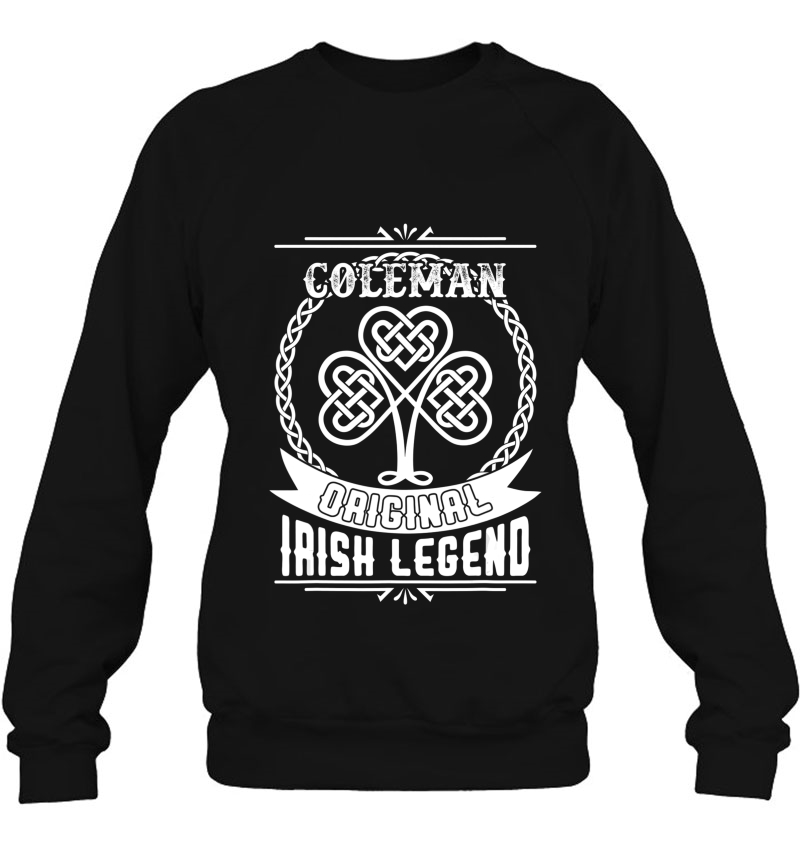 Coleman Original Irish Legend St Patricks Day Sweatshirt