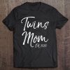 Cute New Twins Mom Gift Twins Reveal Twins Mom Est. 2020 Tee