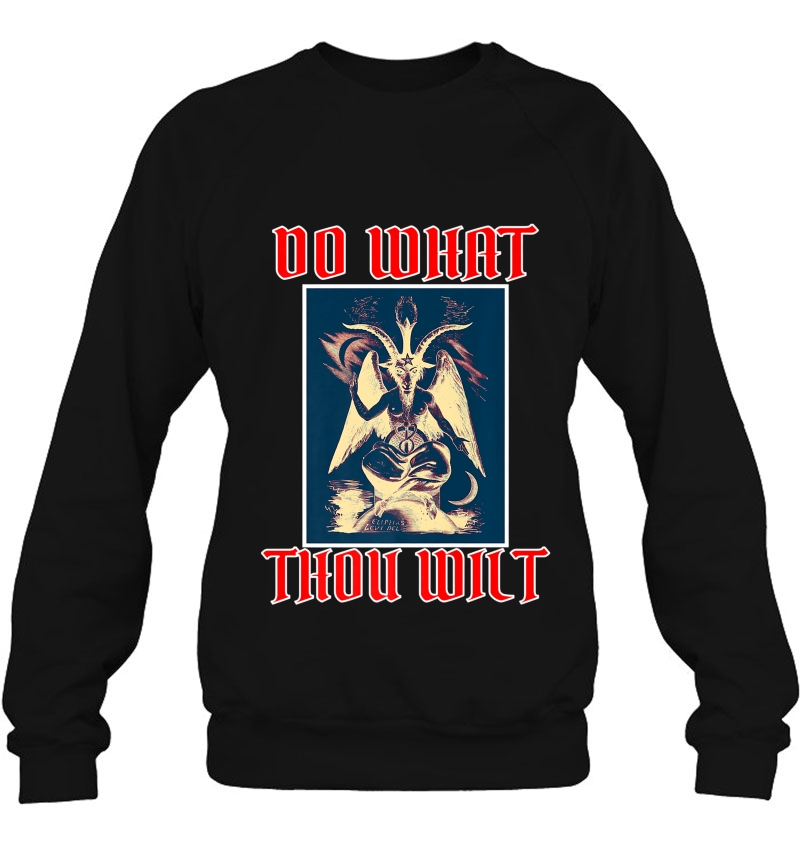 Do What Thou Wilt Occult Sigil Symbolism Baphomet Premium Sweatshirt