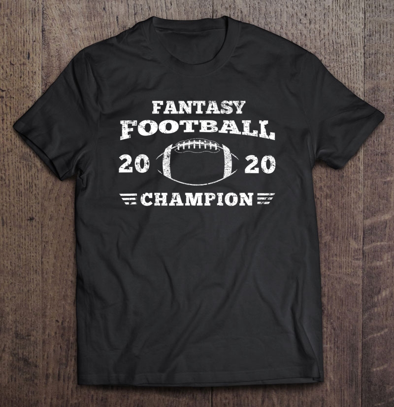 Fantasy Football Champ 2020 League Gift Shirt