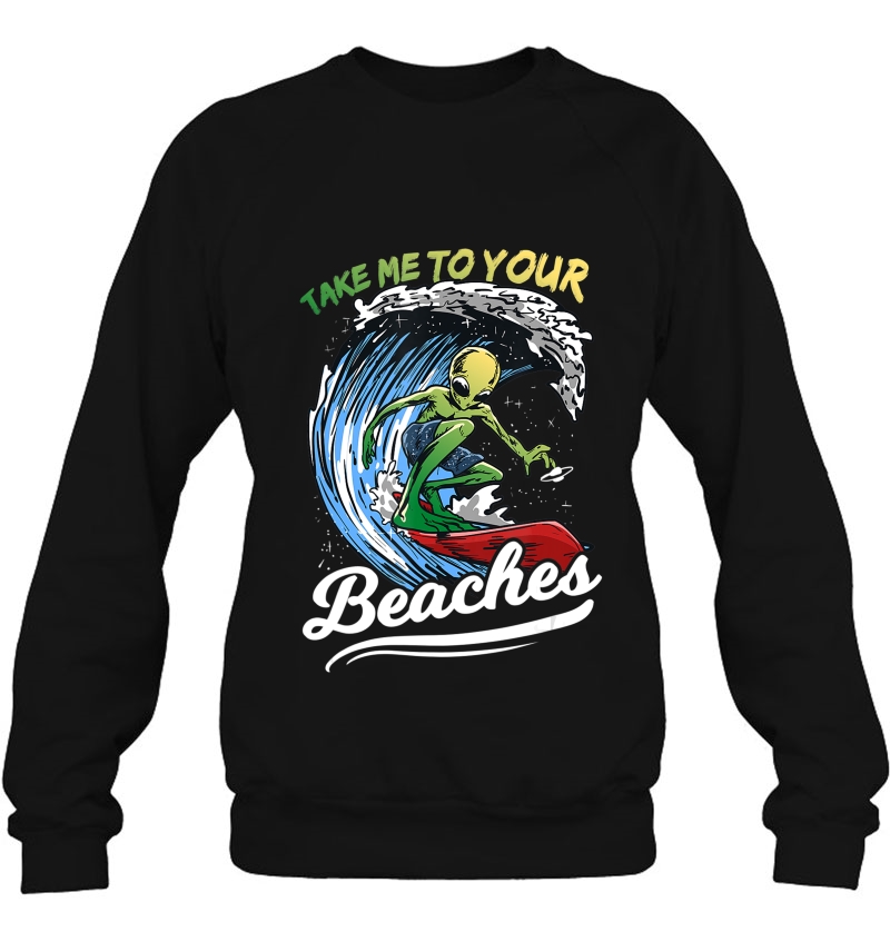 Funny Alien Surf Quote Gift Take Me To Your Beaches Mugs