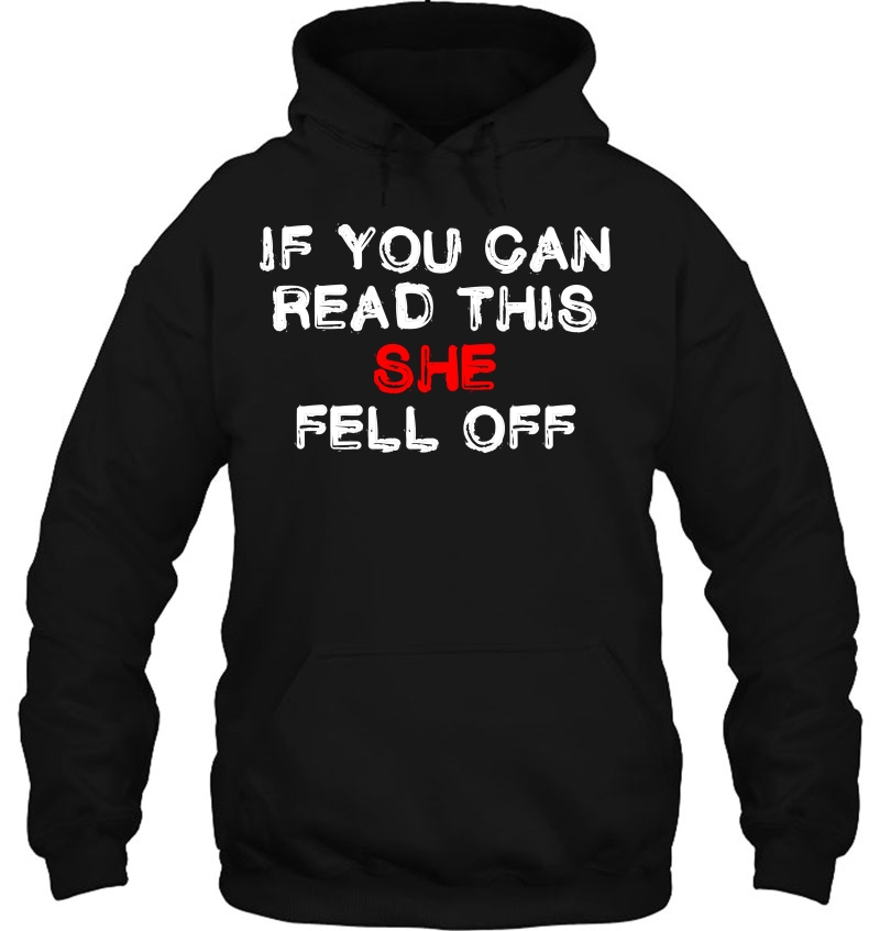 Funny Biker Shirt - If You Can Read This She Fell Off Mugs