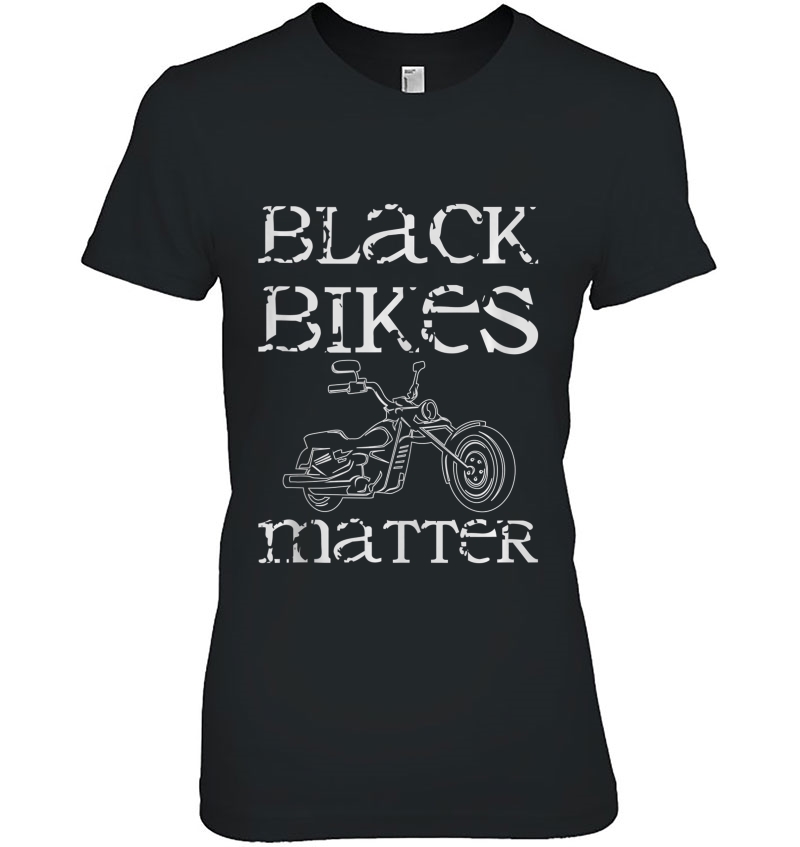 Funny Black Bikes Matter Motorcycle Biker Design Tank Top Hoodie