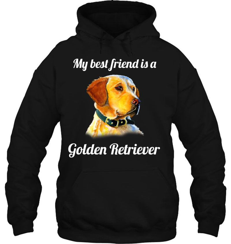 Golden Retriever Shirt My Best Friend Is A Golden Retriever Mugs