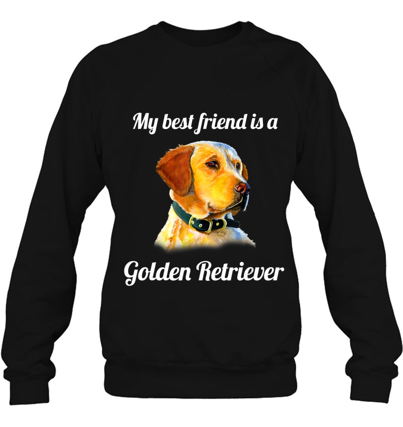 Golden Retriever Shirt My Best Friend Is A Golden Retriever Mugs