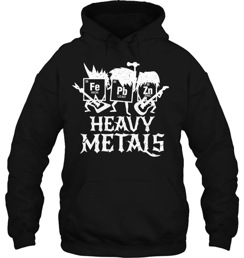 Heavy Metals Funny Periodic Table Chemistry Hoodie