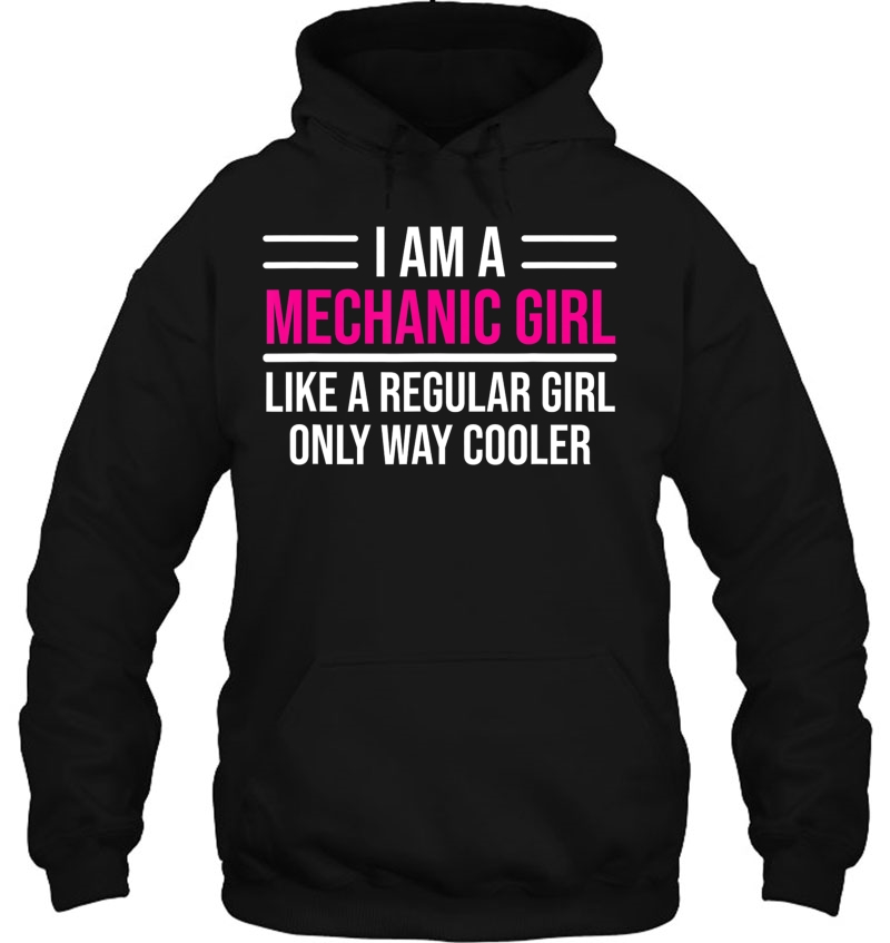 I Am A Mechanic Girl Funny Female Mechanic Tee Gift Mugs