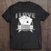 I Love Bridge Shirt Cute Trick Taking Players Gift Tee