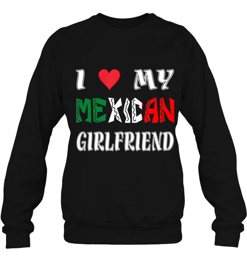 I Love My Mexican Girlfriend Mugs