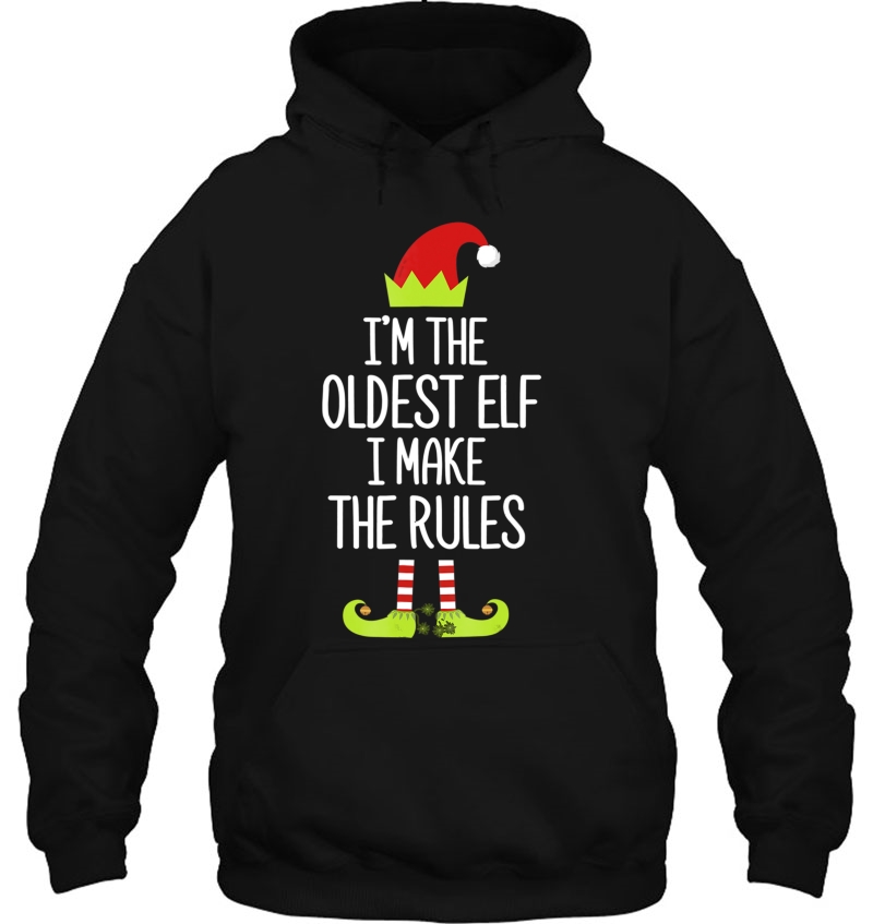 I'm The Oldest Elf I Make The Rules Shirt Elf Christmas Gift Mugs