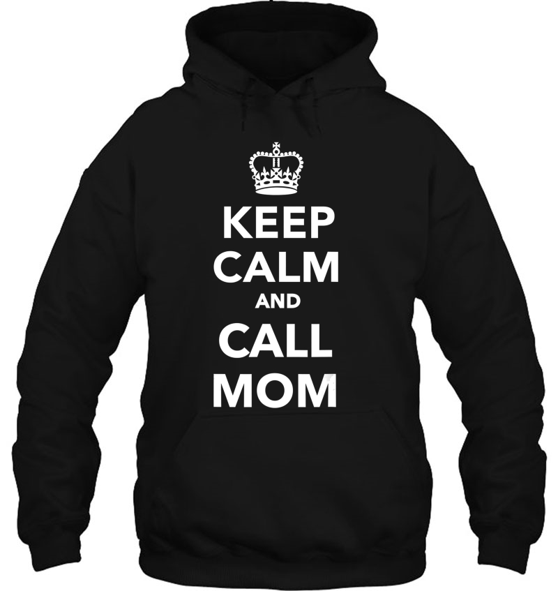 Keep Calm And Call Mom Mugs