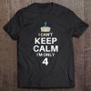 Kids Cute Kids I Can't Keep Calm I'm Only 4 Birthday Cake Tee