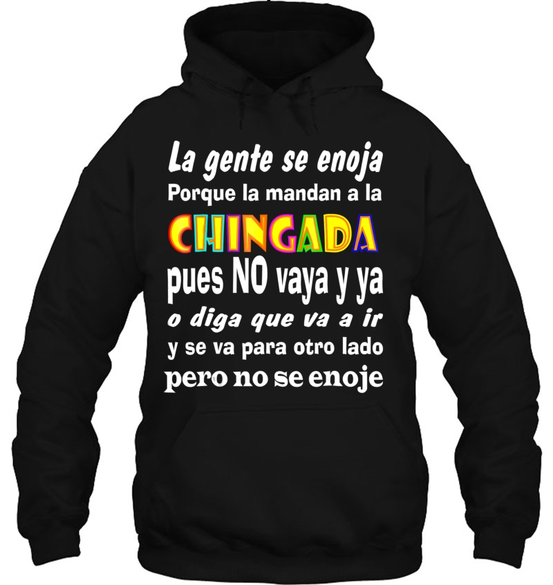 La Chingada Mexican Phrases Playeras Mexicanas Hoodie