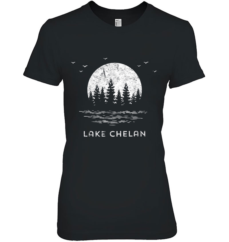 Lake Chelan For Washington Outdoor Family Vacations Ladies Tee