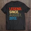 Legend Since August 2012 Boys Girls Bday Gifts 8Th Birthday Tee