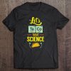 Let's Taco Bout Science Awareness Funny Science Teacher Tee