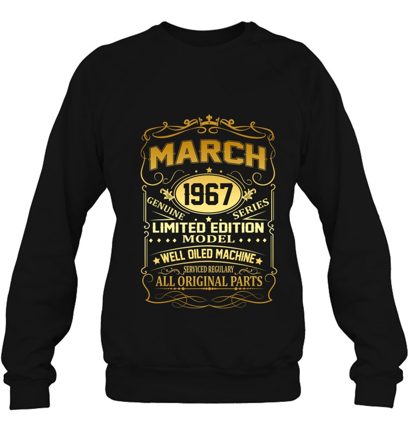 March 1967 Vintage 53Rd Birthday 53 Years Old Gif Sweatshirt