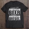 Mens Funny American Diesel Truck And Beer Tee