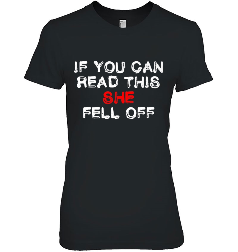 Mens Funny Biker - If You Can Read This She Fell Off Hoodie