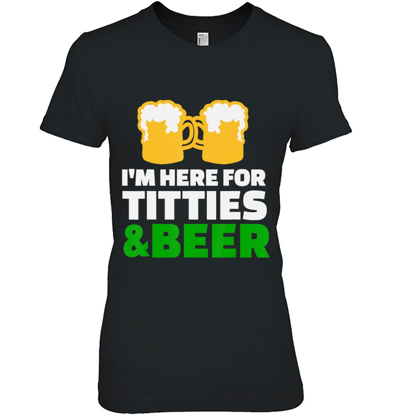 Mens Here For Tit-Ties Beer, St Patricks Day Lucky Shamrock Drink Hoodie