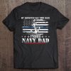 Mens My Daughter Has Your Back Proud Navy Dad Tee