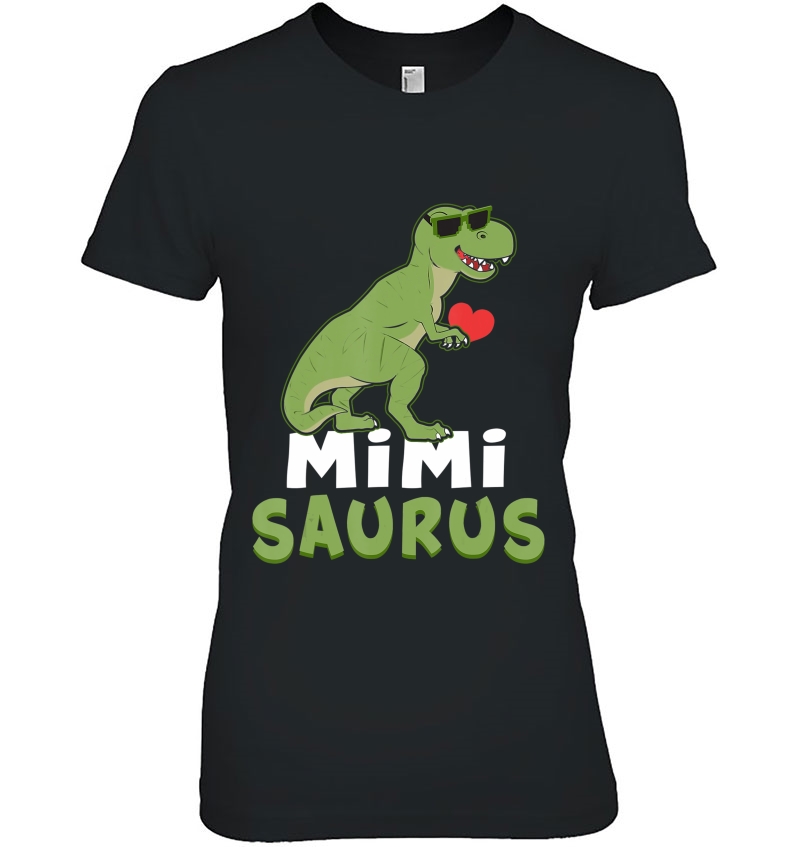 Mimisaurus Shirt Mimi Saurus Dinosaur Heart Love Gift Hoodie