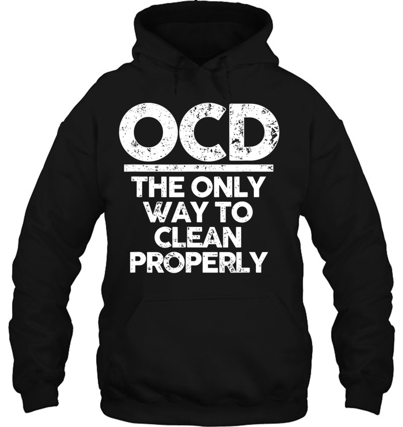 Ocd Obsessive Cleaning Disorder Sarcastic House Cleaning Tee Mugs