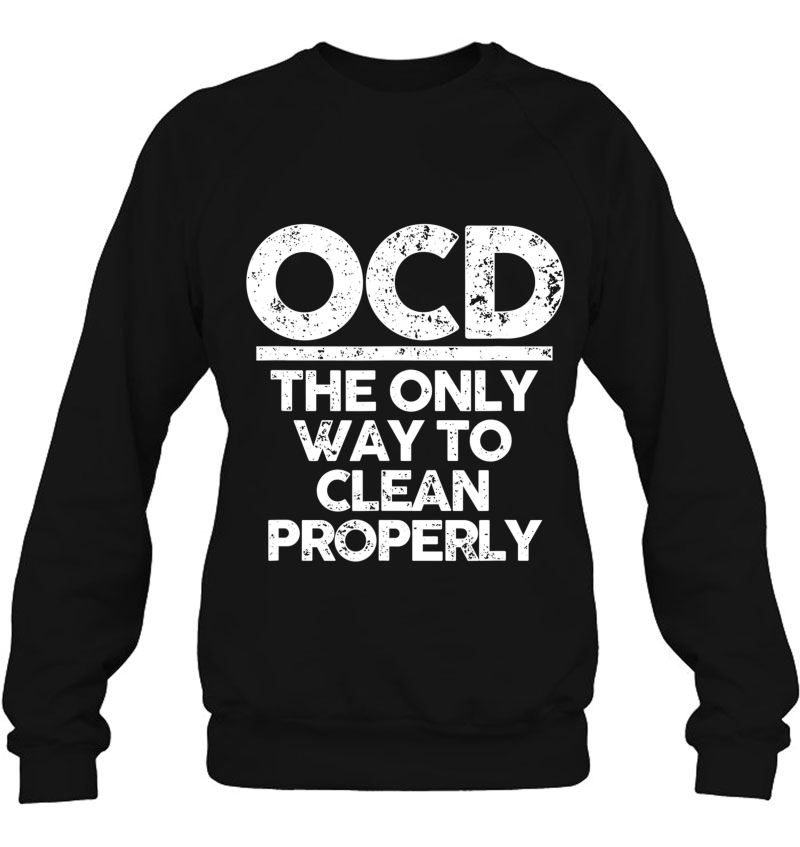 Ocd Obsessive Cleaning Disorder Sarcastic House Cleaning Tee Mugs