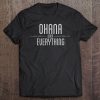 Ohana Family Over Everything Funny Hawaii Island Tee