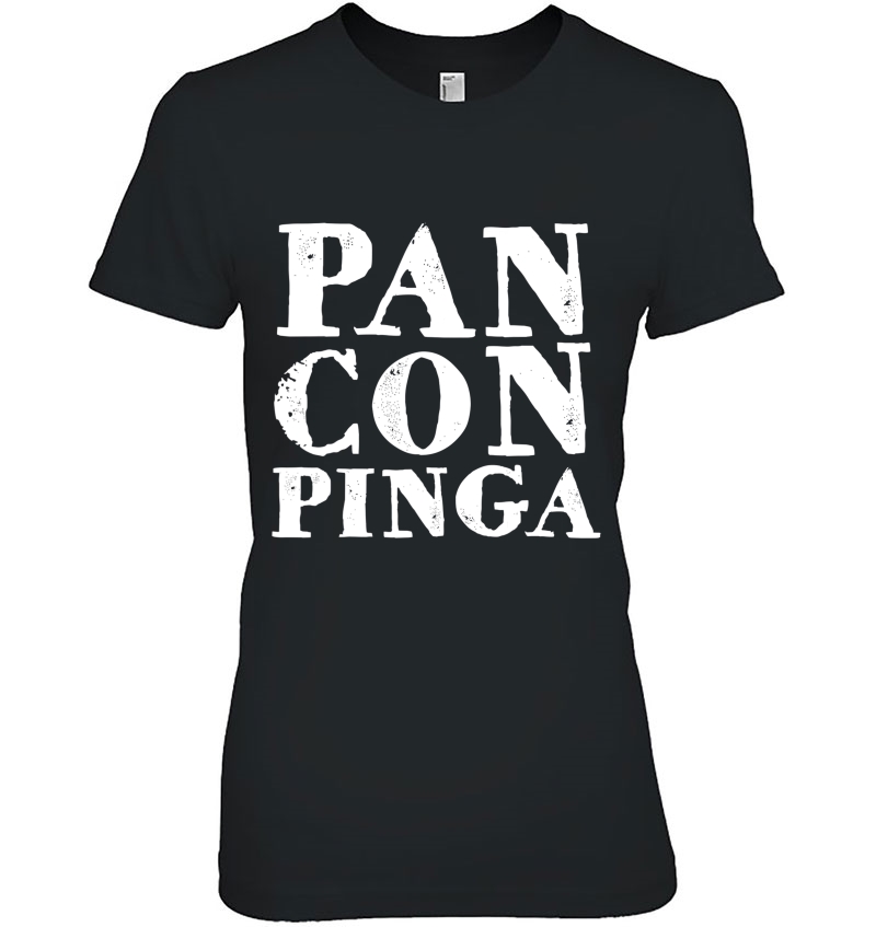 Pan Con Pinga Funny Cuban Slang Gift Ladies Tee