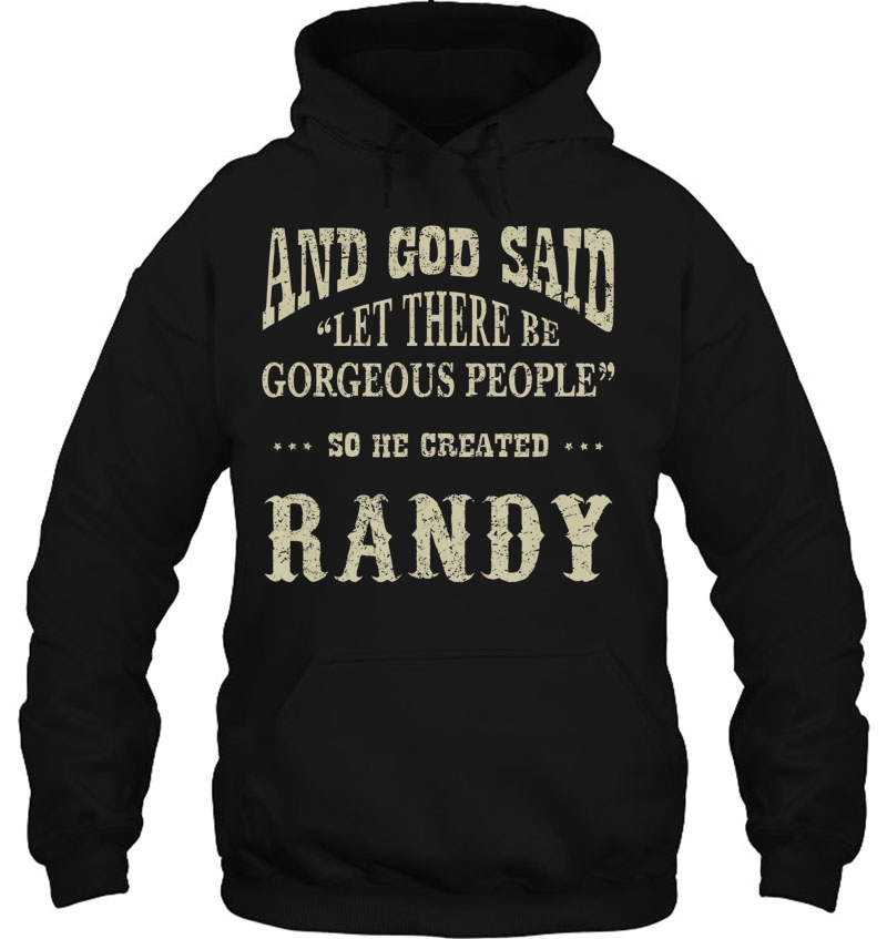 Personalized Birthday Gift For Person Named Randy Hoodie