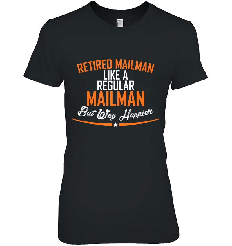 Retired Postal Worker Mailman Postman Post Office Gift Ladies Tee